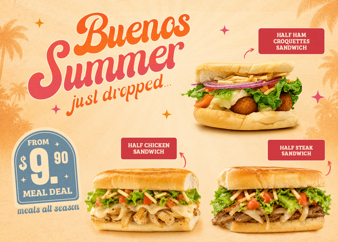 Buenos Summer meal deal from Zaza, starting at $9.90. Featured sandwiches include Half Ham Croquettes, Half Chicken, and Half Steak.